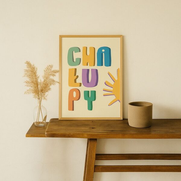 Plakat CHAŁUPY 30X40