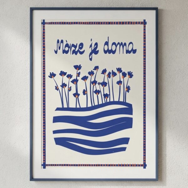 Plakat „Morze Je Doma” 30X40